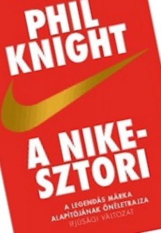 Phil Knight: A Nike sztori - könyvajánló